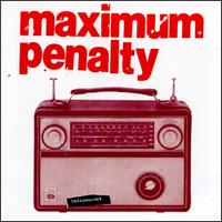 Independent von Maximum Penalty