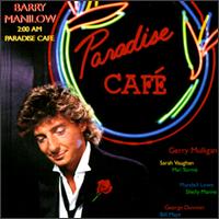 2:00 AM Paradise Café von Barry Manilow