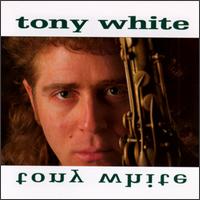 Tony White von Tony White