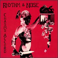 Chasms Accord von Rhythm & Noise