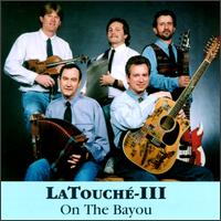 LaTouché III: On the Bayou von LaTouché