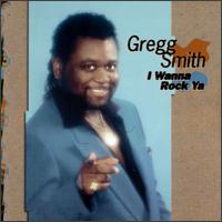 I Wanna Rock Ya von Gregg Smith