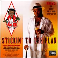 Stickin' to the Plan, Vol. 1 von E.B. Daddy of Da Hood