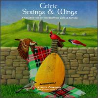 Celtic Strings & Wings von King's Consort