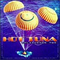 Splashdown Two von Hot Tuna