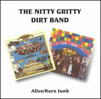 Alive/Rare Junk von The Nitty Gritty Dirt Band