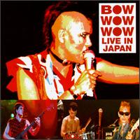 Live in Japan von Bow Wow Wow