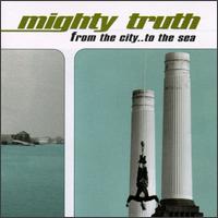 From the City to the Sea von Mighty Truth