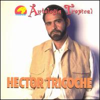 Antologia Tropical von Hector Tricoche