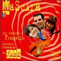 Chansons Francaises Devenues Standards de Jazz von Mascara