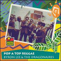 Pop a Top Reggae von Byron Lee