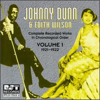 Johnny Dunn & Edith Wilson: Vol. 1 1921-1922 von Johnny Dunn