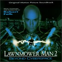 Lawnmower Man 2: Beyond Cyberspace von Robert Folk