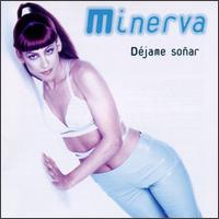 Dejame Sonar von Minerva