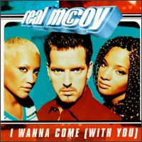 I Wanna Come (With You) von The Real McCoy