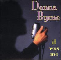 It Was Me von Donna Byrne