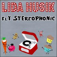 Fly Stereophonic von Lida Husik