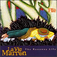 Vie Marron: The Runaway Life von Filé