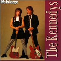 Life Is Large von The Kennedys