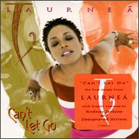 Can't Let Go [CD] von Laurneá