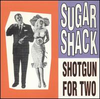 Shotgun for Two von Sugar Shack