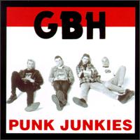 Punk Junkies von G.B.H.