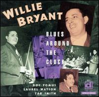 Blues Around the Clock von Willie Bryant