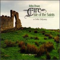 Eire: Isle of the Saints (A Celtic Odyssey) von John Doan