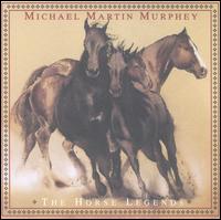 Horse Legends von Michael Martin Murphey