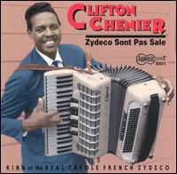 Zydeco Sont Pas Sale von Clifton Chenier