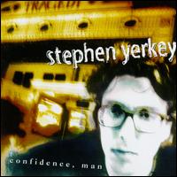 Confidence, Man von Stephen Yerkey