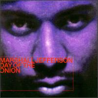 Day of the Onion von Marshall Jefferson