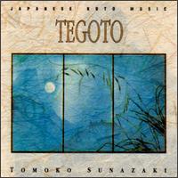 Tegoto: Japanese Koto Music von Tomoko Sunazaki