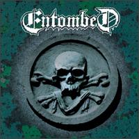 Entombed von Entombed