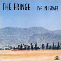 Live in Israel von The Fringe