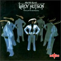 Feel the Spirit von Leroy Hutson