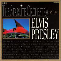 Starlite Orchestra Plays Elvis Presley von Starlite Orchestra