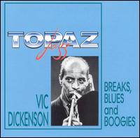 Breaks, Blues & Boogies von Vic Dickenson