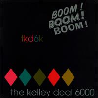 Boom! Boom! Boom! von Kelley Deal