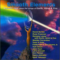 Smooth Elements: Smooth Jazz Plays the Songs of Earth, Wind & Fire von Various Artists