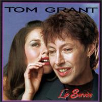 Lip Service von Tom Grant