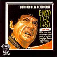 Corridos de la Revolucion, Vol. 2 von Ignacio Lopez Tarso