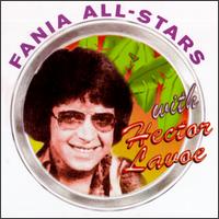 Fania All-Stars with Hector Lavoe von Fania All-Stars