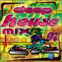 Deep House Mix '97 von DJ Raymundo