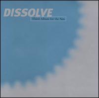 Third Album for the Sun von Dissolve