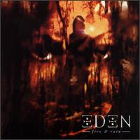 Fire & Rain von Eden