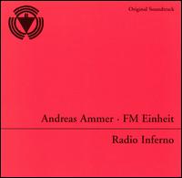 Radio Inferno von F.M. Einheit