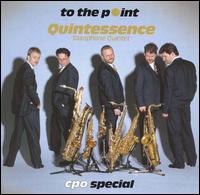 To the Point von Quintessence Saxophone Quintet