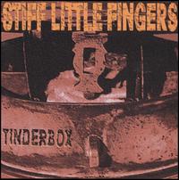 Tinderbox von Stiff Little Fingers