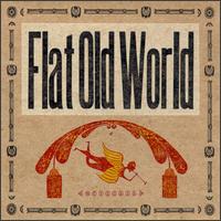 Musicale von Flat Old World